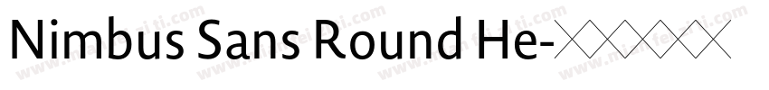 Nimbus Sans Round He字体转换